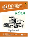 KÖLA Mähdrescher Typ Hydromat Bild- Bedienungsanleitung mit Einstellanleitung & Wartungsanleitung - annoligno 303